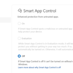 Chọn tắt trong chế độ Smart app control